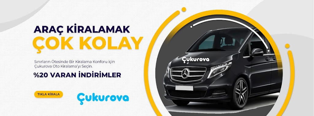 Adana Çukurova Oto Kiralama Havalimanı Araç Kiralama ve Rent A Car