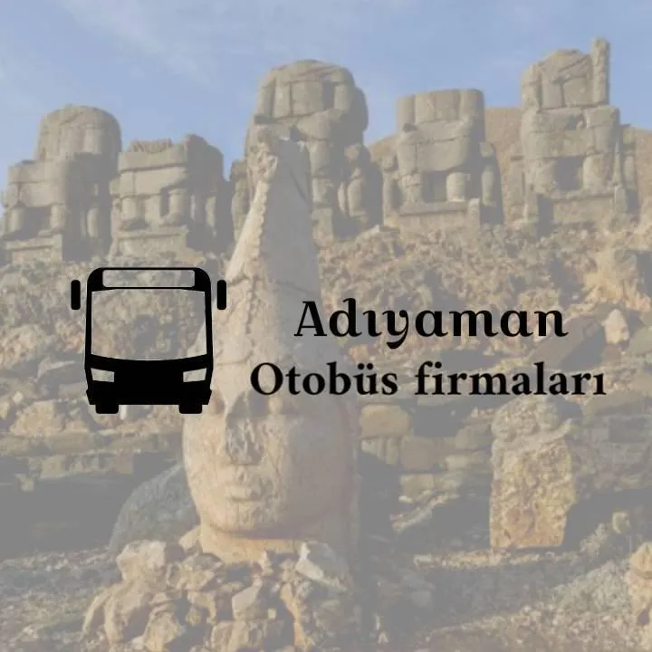 Adıyaman Otobüs Firmaları