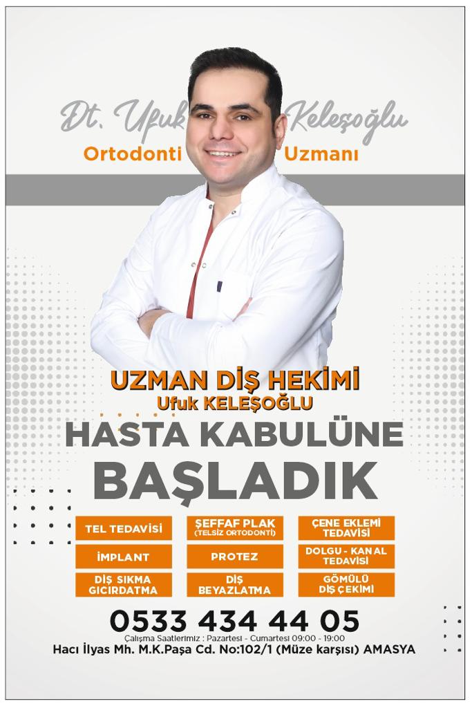 Amasya Ortodonti Diş Kliniği Ortodonti Uzmanı Ufuk Keleşoğlu