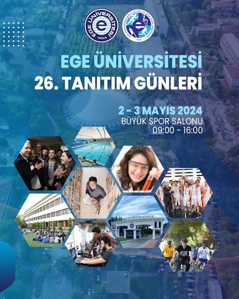 Ege Üniversitesi 26.tanıtım günleri başlıyor