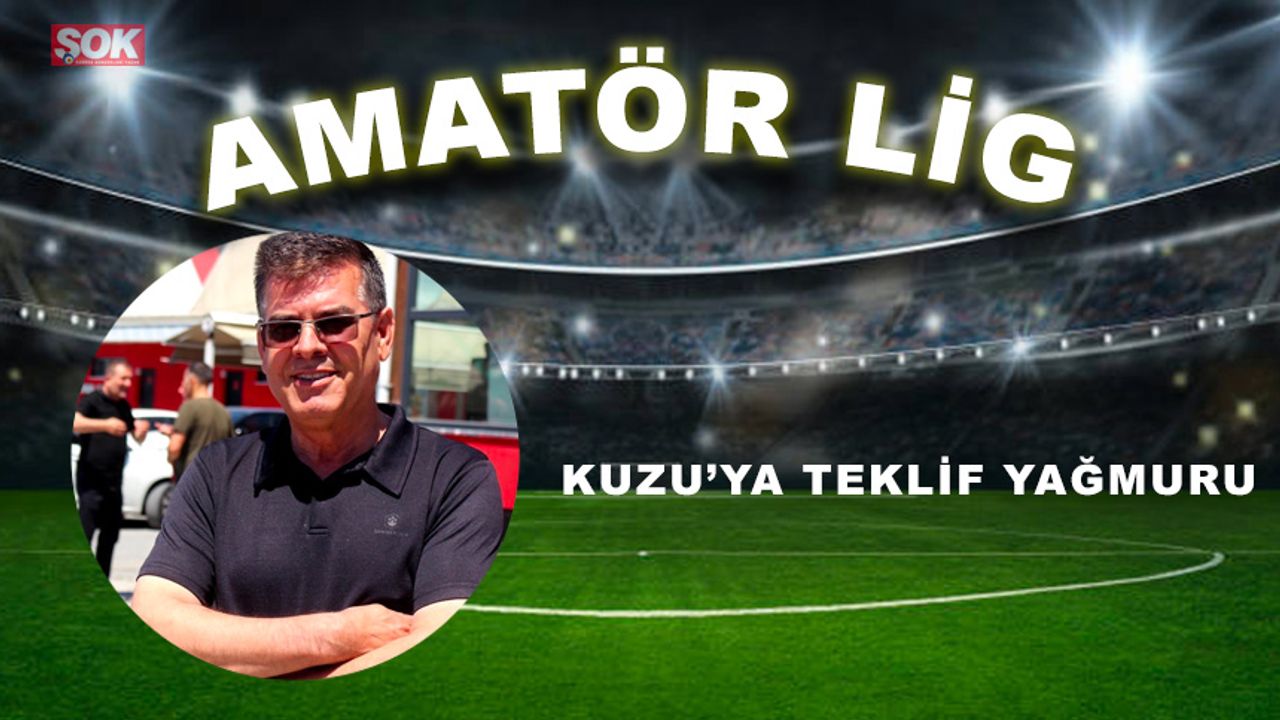 KUZU’YA TEKLİF YAĞMURU