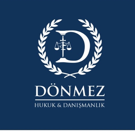 DÖNMEZ HUKUK VE DANIŞMANLIK