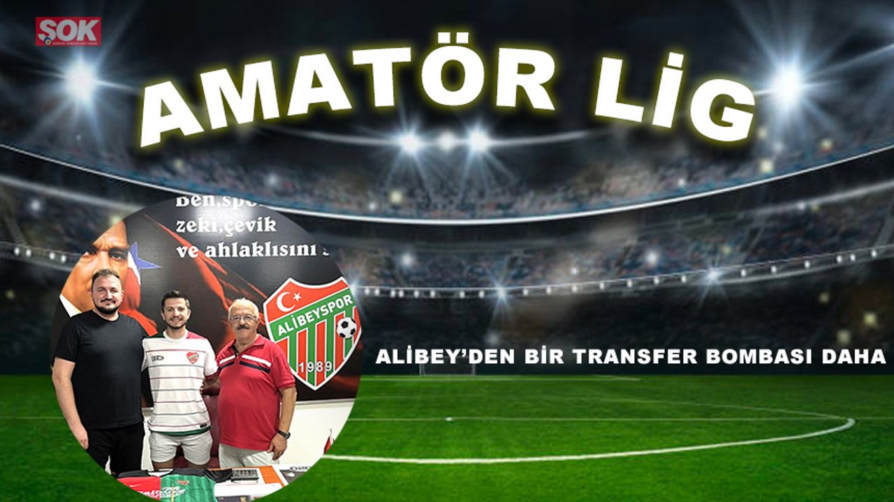 Alibey’den bir transfer bombası daha