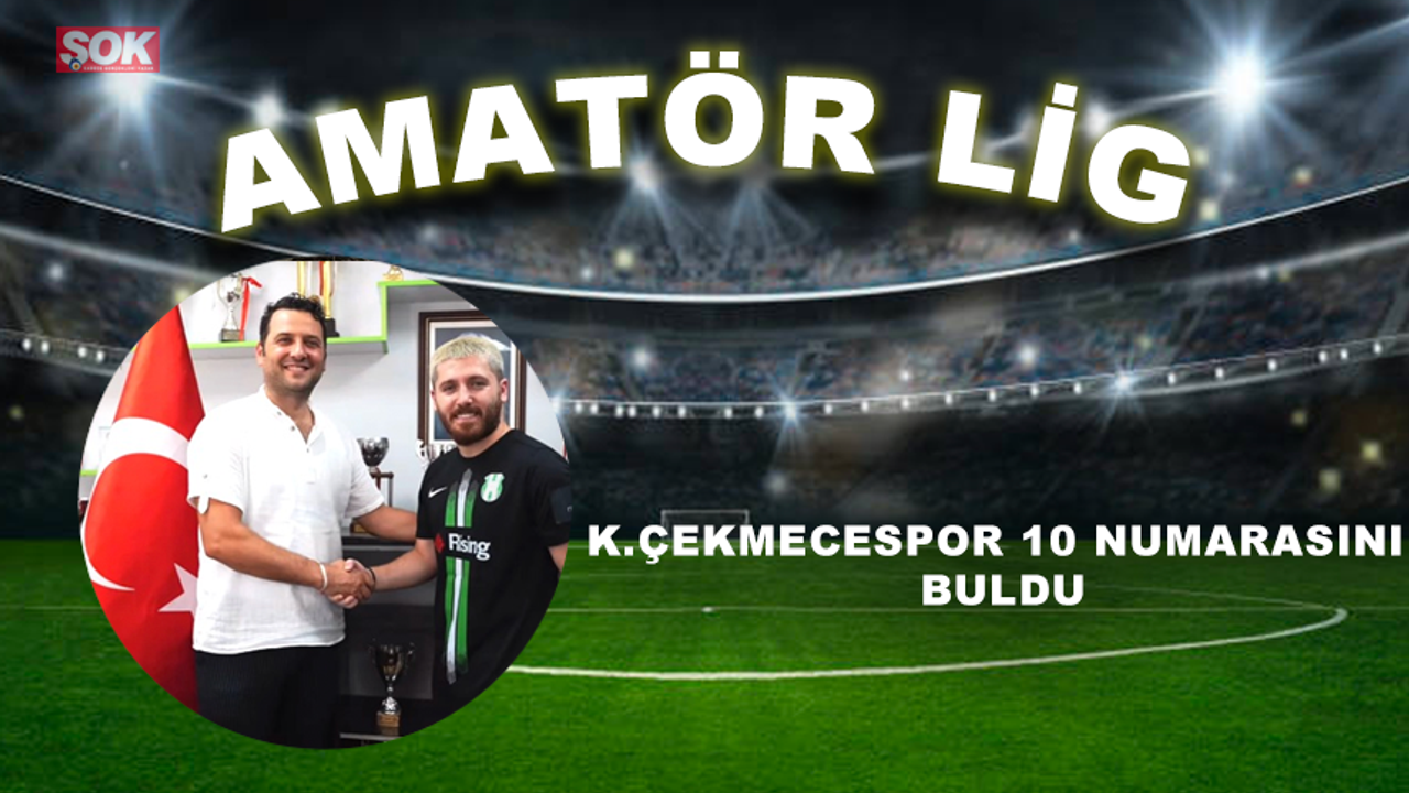 K.Çekmecespor 10 numarasını buldu