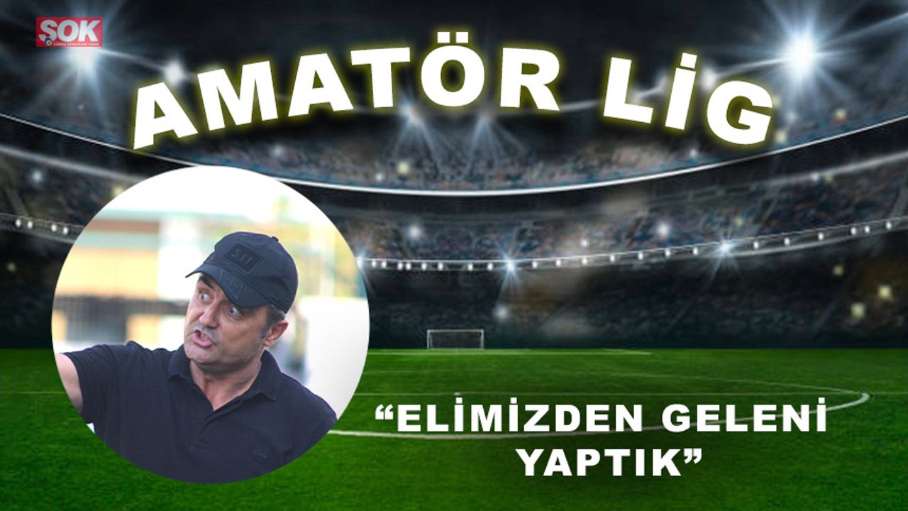 Cem Çalışkan “Elimizden geleni yaptık”