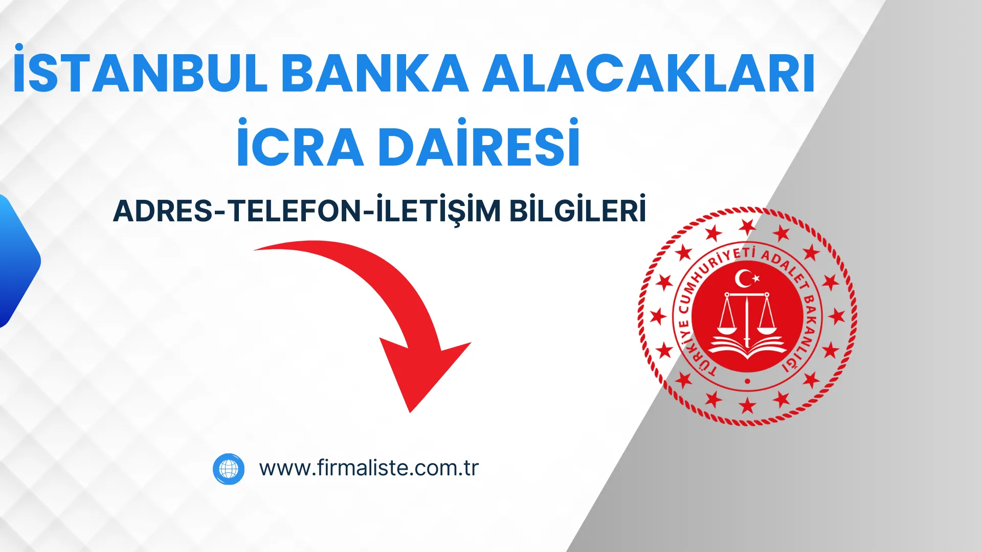 İstanbul Banka Alacakları İcra Dairesi (Çağlayan) Adres ve Telefon Numarası