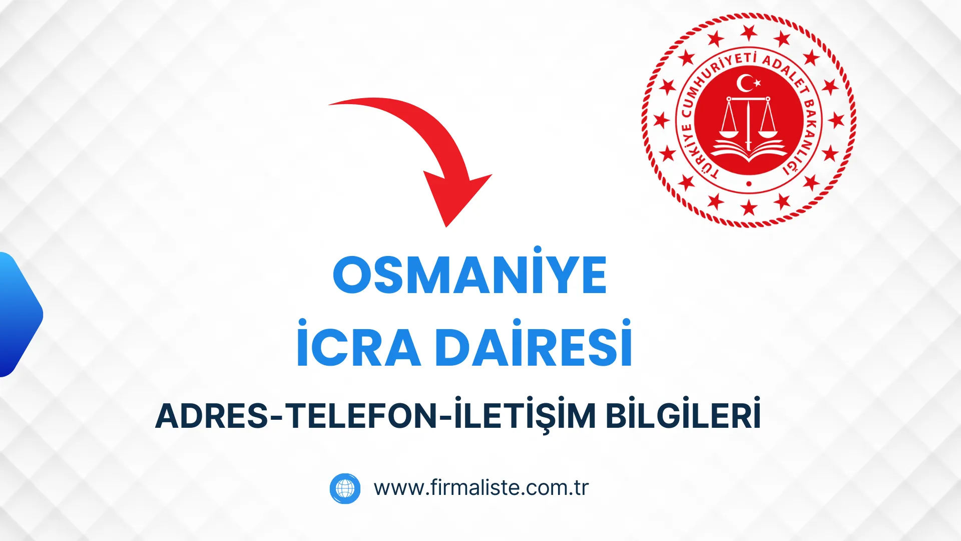 Osmaniye İcra Dairesi - Güncel Adres ve İletişim Bilgileri