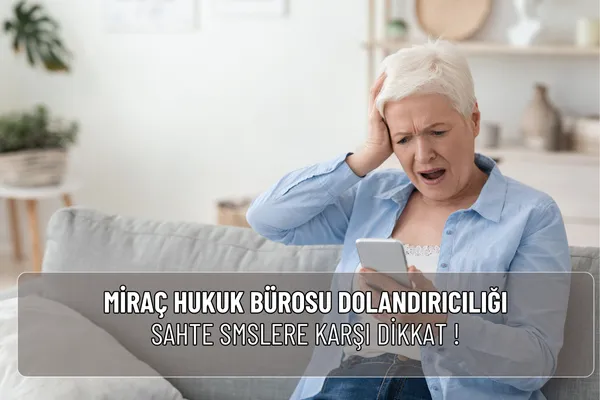 Miraç Hukuk Bürosu Dolandırıcılığı